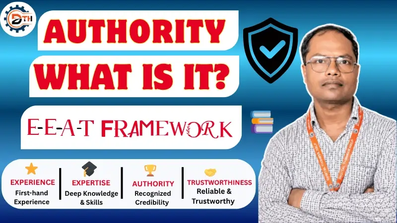 Authority What is it EEAT Frame Work