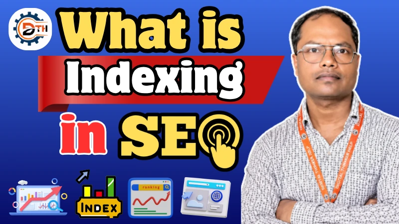 What is Indexing in SEO