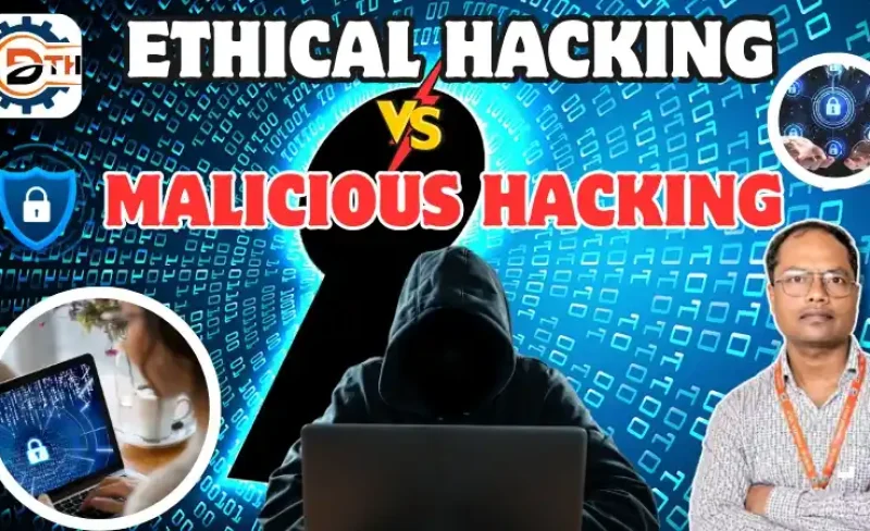 ETHICAL HACKING-VS-MALICIOUS HACKING.