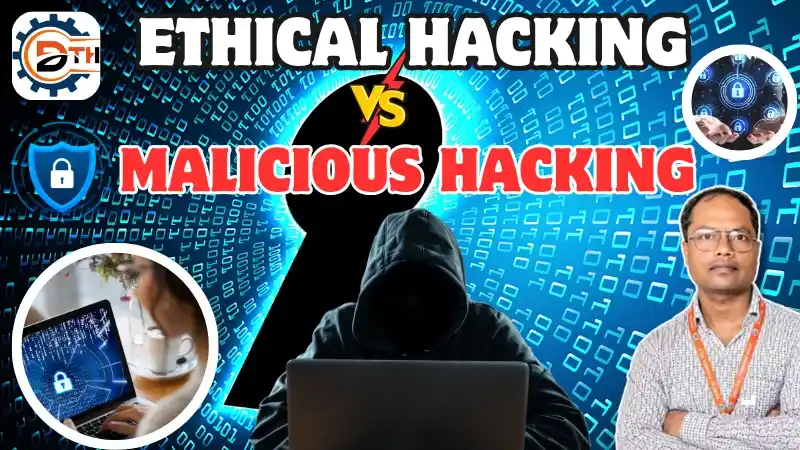 ETHICAL HACKING-VS-MALICIOUS HACKING.